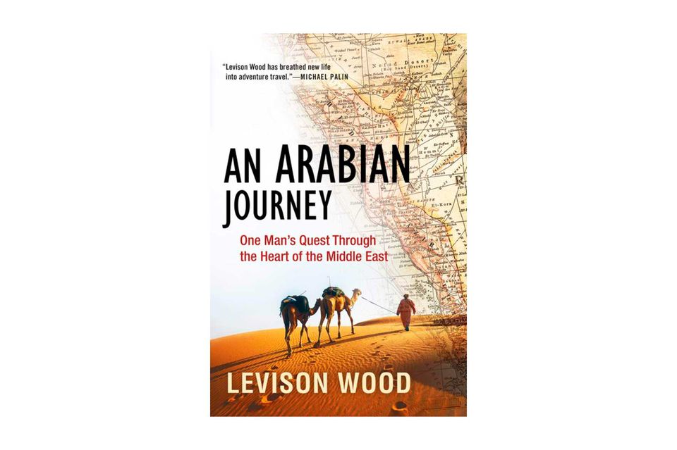 Couverture du livre An Arabian Journey: One Man's Quest Through the Heart of the Middle East de Levison Wood